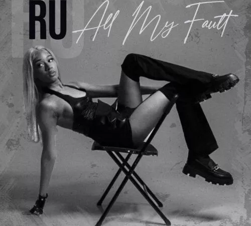 RU Releases a Captivating New Single “All My Fault