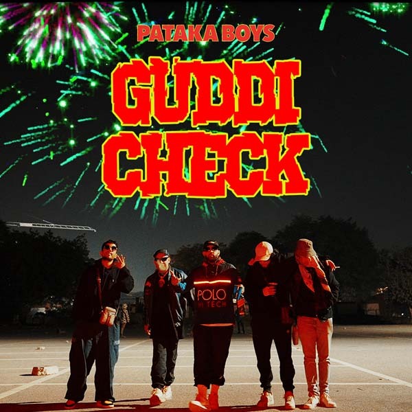 Pataka Boys – Guddi Check