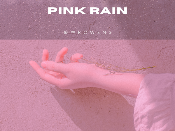 ROWENS – “PINK RAIN”