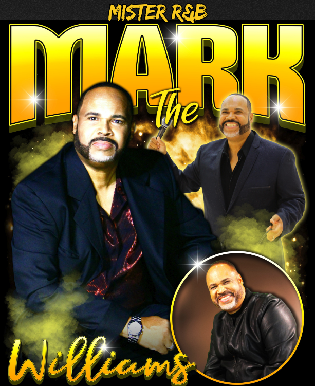 Mr. R&B™ The Mark Williams: Leading The New Era of R&B